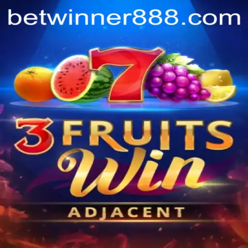 Exploring the World of 3FruitsWin and the Impact of Betwinner