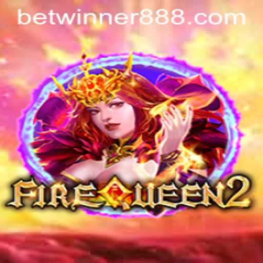 Exploring the Thrills of FireQueen2: A Game Changer on BetWinner
